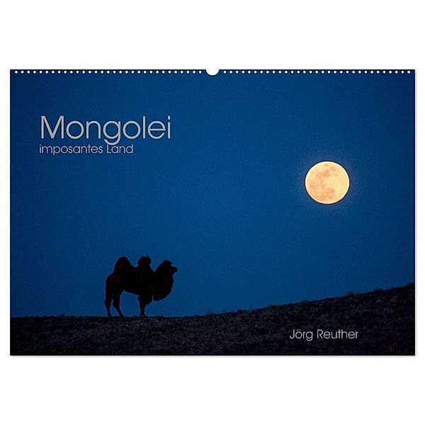 Mongolei - imposantes Land (Wandkalender 2024 DIN A2 quer), CALVENDO Monatskalender, Jörg Reuther