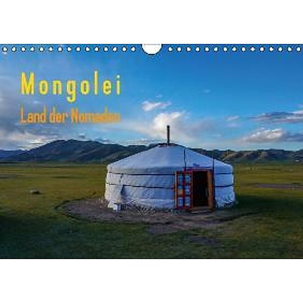 Mongolei - Land der Nomaden (Wandkalender 2016 DIN A4 quer), Roland Störmer