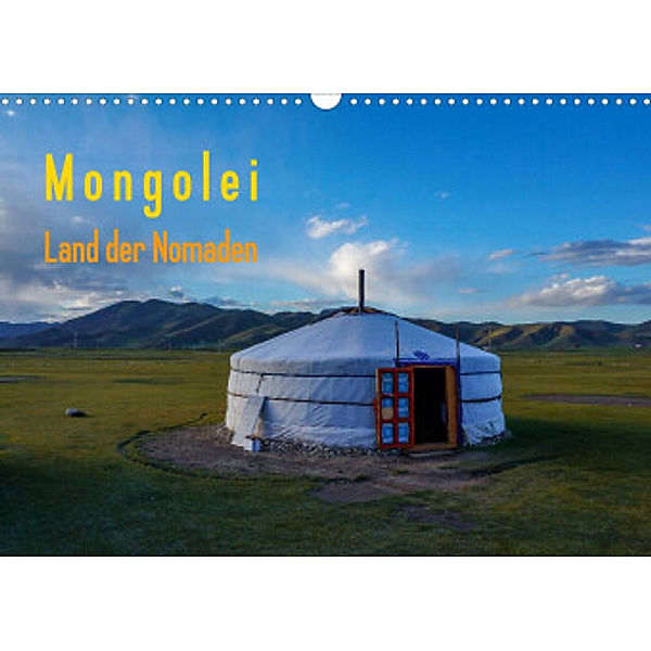Mongolei - Land der Nomaden (Wandkalender 2022 DIN A3 quer), Roland Störmer