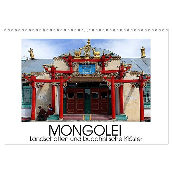 Mongolei - Landschaften und buddhistische Klöster (Wandkalender 2024 DIN A3 quer), CALVENDO Monatskalender, Lucy M. Laube
