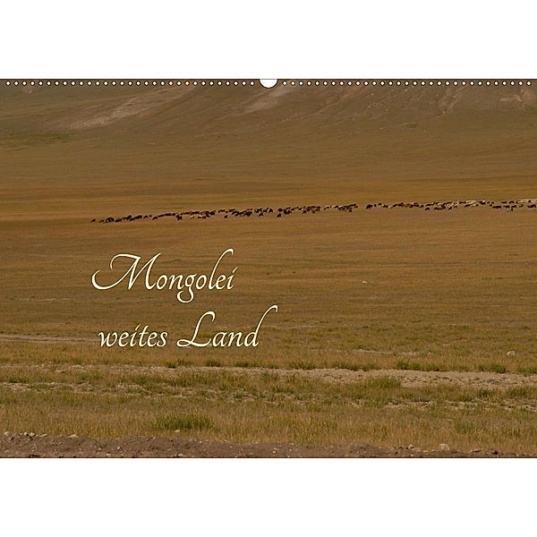 Mongolei - weites Land (Wandkalender 2020 DIN A2 quer), Eike Winter