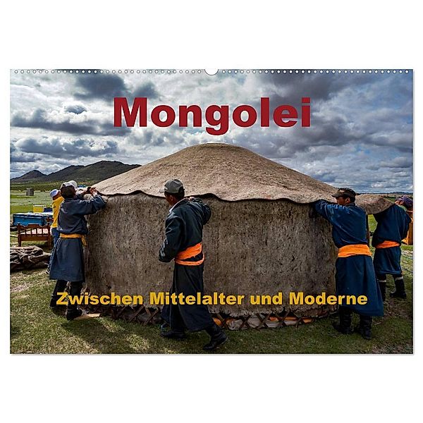 Mongolei - Zwischen Mittelalter und Moderne (Wandkalender 2024 DIN A2 quer), CALVENDO Monatskalender, Roland Störmer