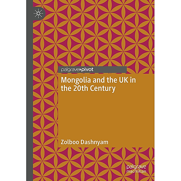 Mongolia and the UK in the 20th Century, Zolboo Dashnyam