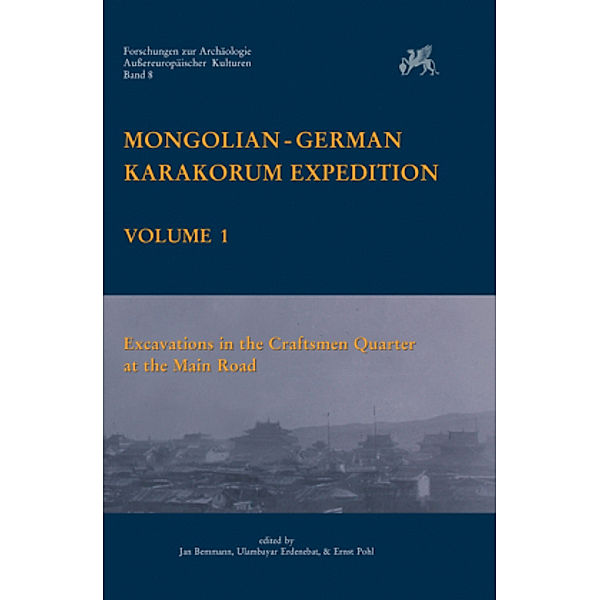 Mongolian-German Karakorum Expedition.Vol.1