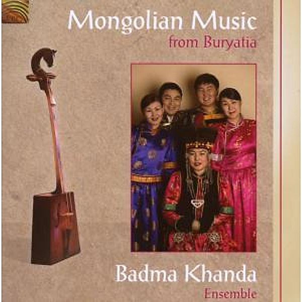 Mongolian Music From Buryatia, Badma Khanda Ensemble