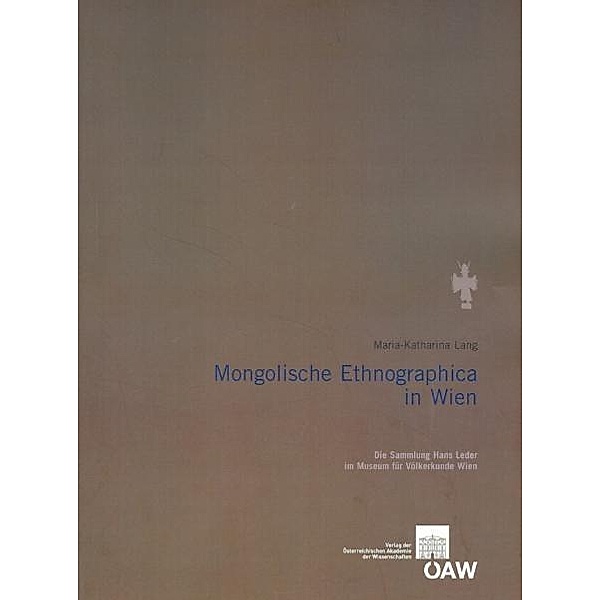Mongolische Ethnographica in Wien, Maria-Katharina Lang