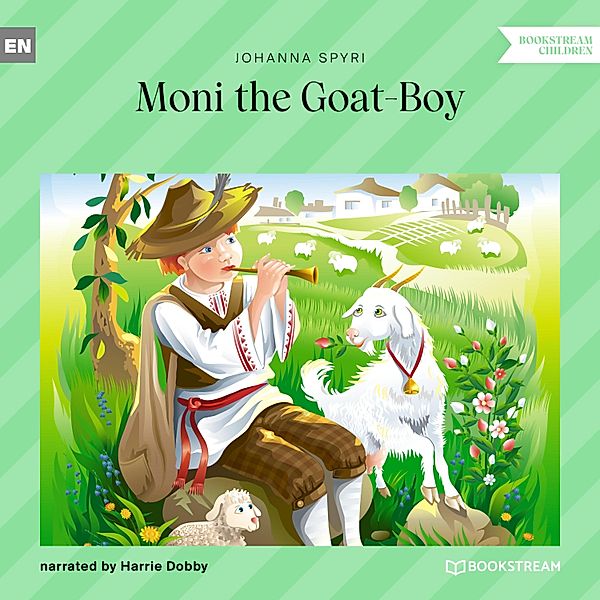 Moni the Goat-Boy, Johanna Spyri