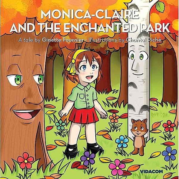 Monica-Claire and the enchanted park, Fournier Ginette Fournier