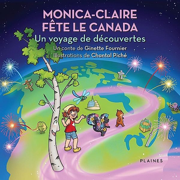 Monica-Claire fete le Canada / Monica-Claire, Fournier Ginette Fournier
