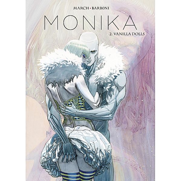 Monika, Band 2 - Vanilla Dolls / Monika Bd.2, Thilde Barboni, Guillem March