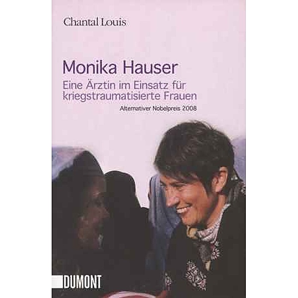 Monika Hauser, Chantal Louis