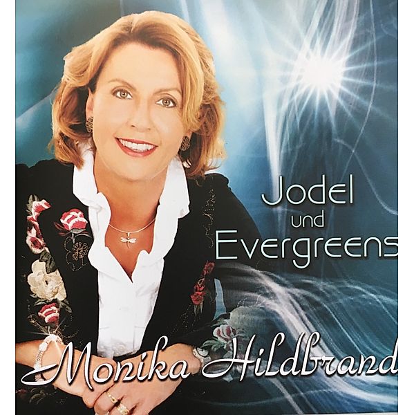 Monika Hildbrand - Jodel und Evergreens