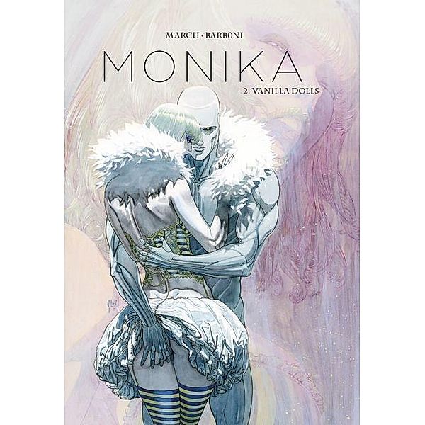 Monika - Vanilla Dolls, Thilde Barboni, Guillem March