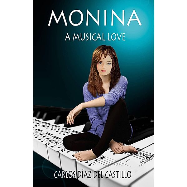 Monina, a musical love, Carlos Díaz del Castillo