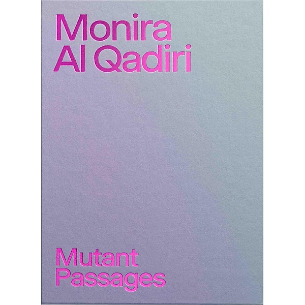 Monira Al Qadiri. Mutant Passages