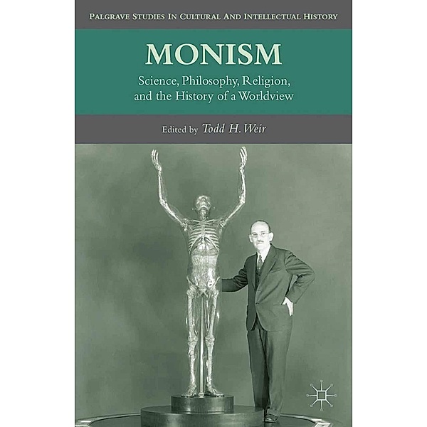 Monism / Palgrave Studies in Cultural and Intellectual History
