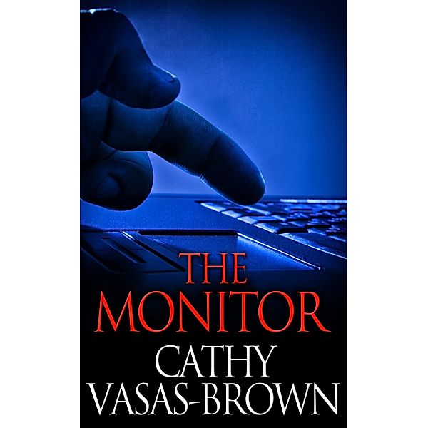 Monitor / Cathy Vasas-Brown, Cathy Vasas-Brown