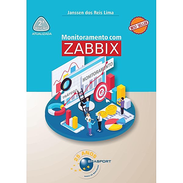 Monitoramento com Zabbix 2a edição, Janssen dos Reis Lima