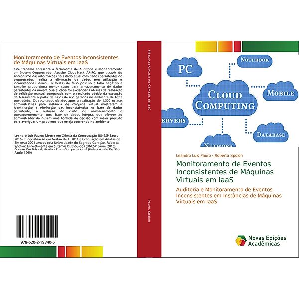 Monitoramento de Eventos Inconsistentes de Máquinas Virtuais em IaaS, Leandro Luis Pauro, Roberta Spolon