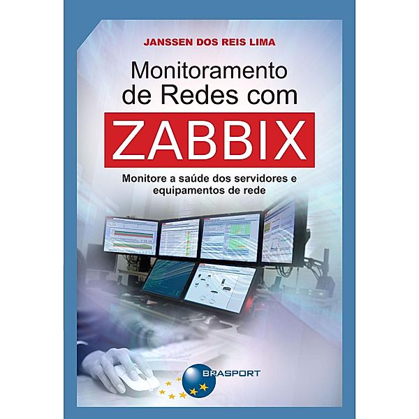 Monitoramento de Redes com Zabbix, Janssen dos Reis Lima