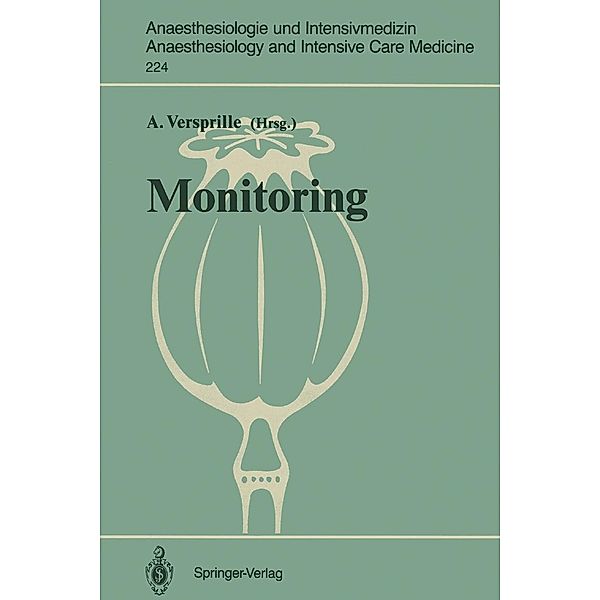 Monitoring / Anaesthesiologie und Intensivmedizin Anaesthesiology and Intensive Care Medicine Bd.224