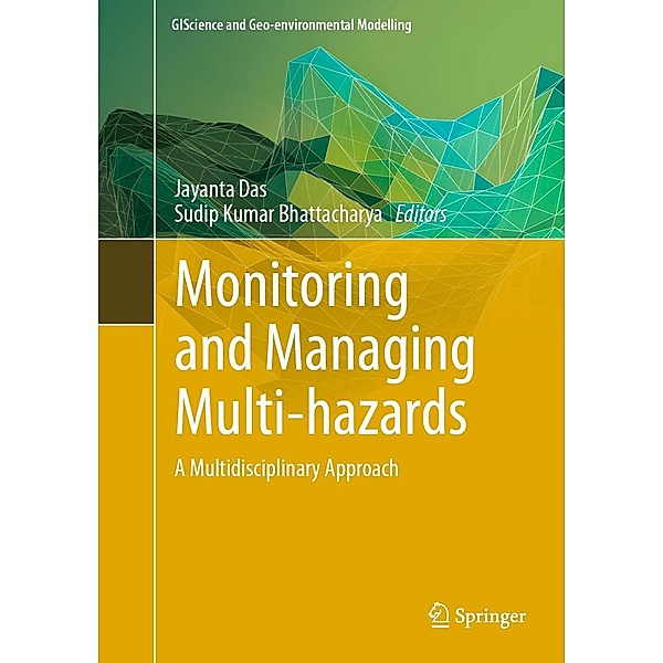 Monitoring and Managing Multi-hazards / GIScience and Geo-environmental Modelling