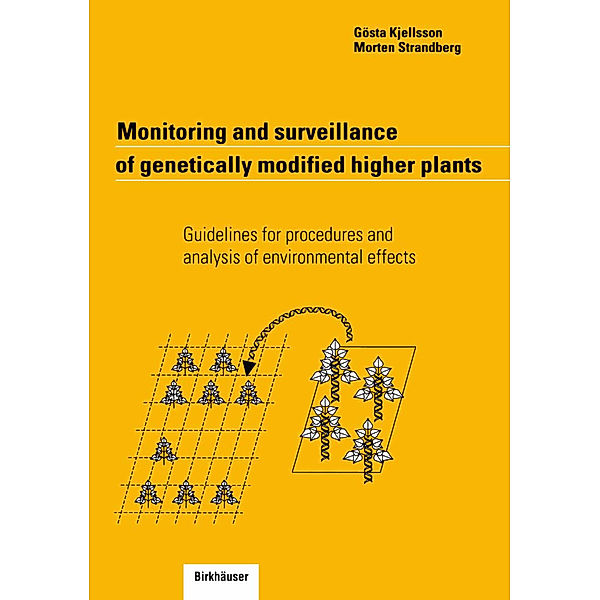 Monitoring and surveillance of genetically modified higher plants, Gösta Kjellsson, Morten Strandberg