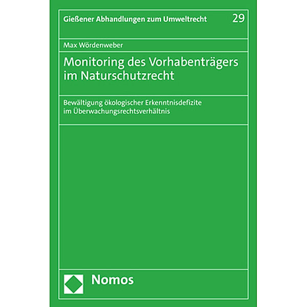 Monitoring des Vorhabenträgers im Naturschutzrecht, Max Wördenweber
