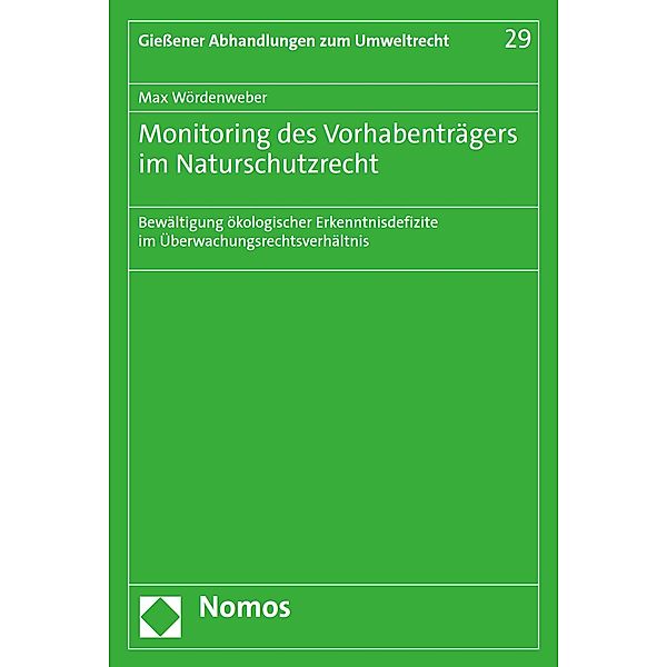 Monitoring des Vorhabenträgers im Naturschutzrecht / Gießener Abhandlungen zum Umweltrecht Bd.29, Max Wördenweber