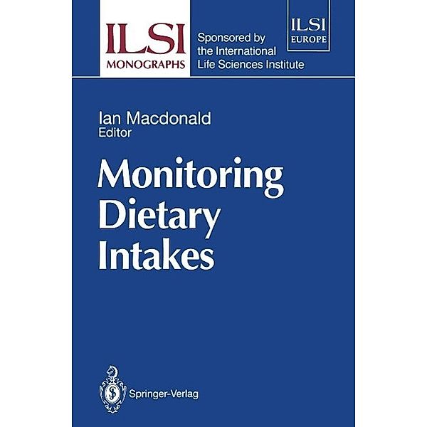 Monitoring Dietary Intakes / ILSI Monographs