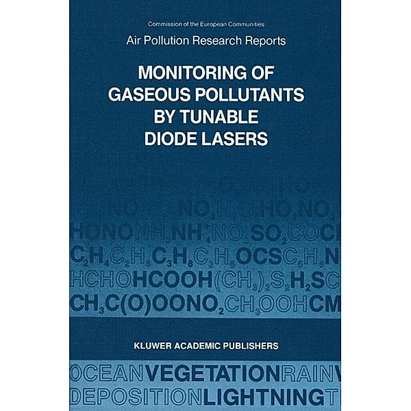 Monitoring of Gaseous Pollutants by Tunable Diode Lasers / Air Pollution Research Reports
