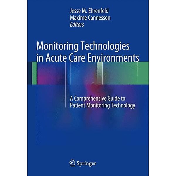 Monitoring Technologies in Acute Care Environments