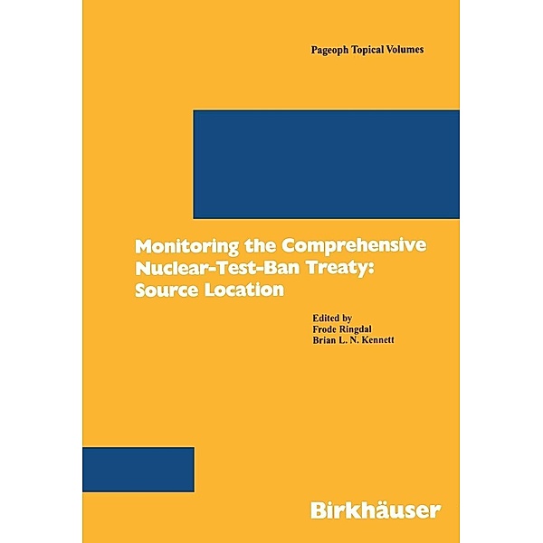 Monitoring the Comprehensive Nuclear-Test-Ban Treaty: Source Location / Pageoph Topical Volumes