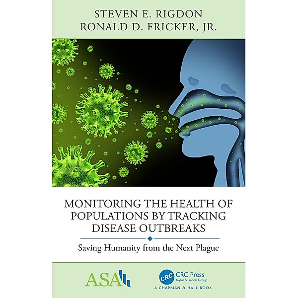 Monitoring the Health of Populations by Tracking Disease Outbreaks, Steven E Rigdon, Ronald D. Fricker Jr.