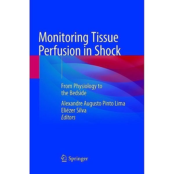 Monitoring Tissue Perfusion in Shock