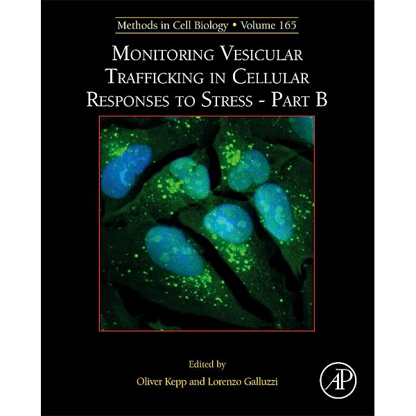 Monitoring Vesicular Trafficking in Cellular Responses to Stress - Part B