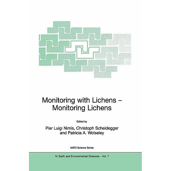 Monitoring with Lichens - Monitoring Lichens / NATO Science Series: IV: Bd.7