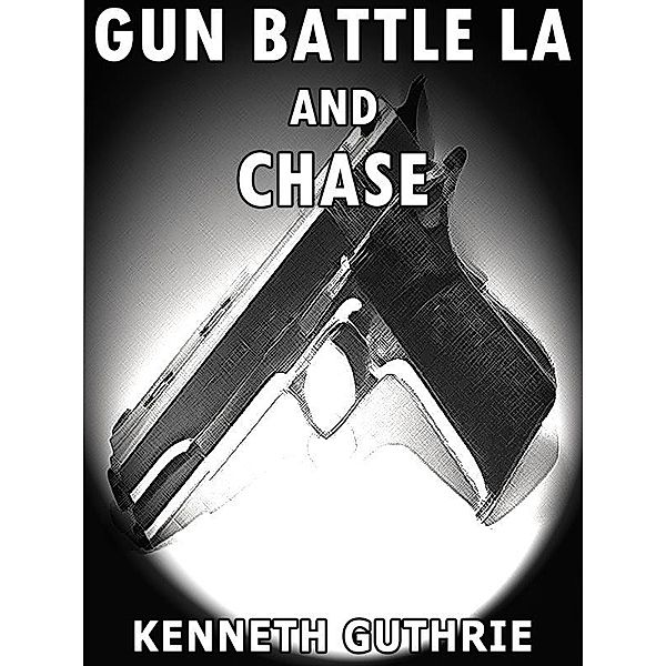 Monk 2: Chase and Gun Battle LA (Combined Story Pack) / Lunatic Ink Publishing, Kenneth Guthrie