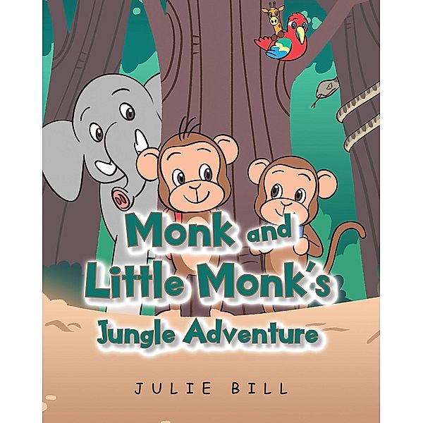 Monk and Little Monk's Jungle Adventure, Julie Bill