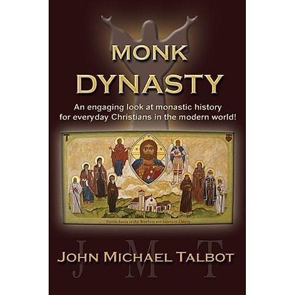 Monk Dynasty, John Michael Talbot