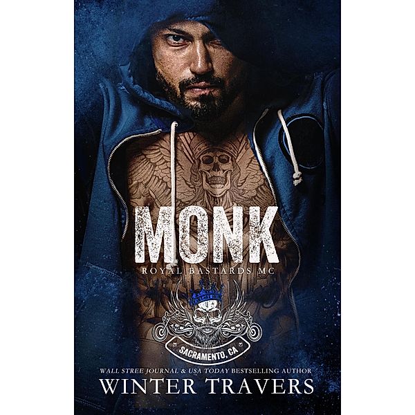 Monk (Royal Bastards MC, #3) / Royal Bastards MC, Winter Travers