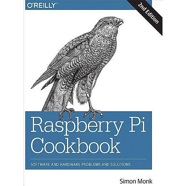 Monk, S: Raspberry Pi Cookbook, Simon Monk