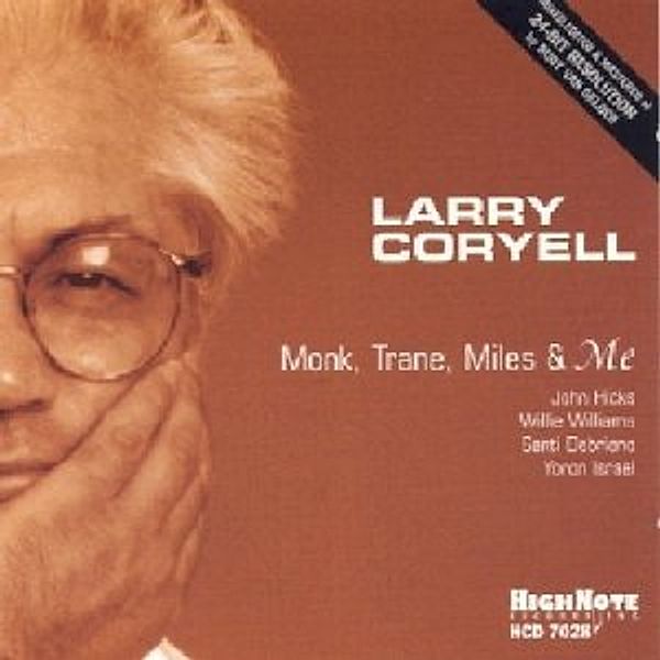 Monk,Trane,Miles & Me, Larry Coryell