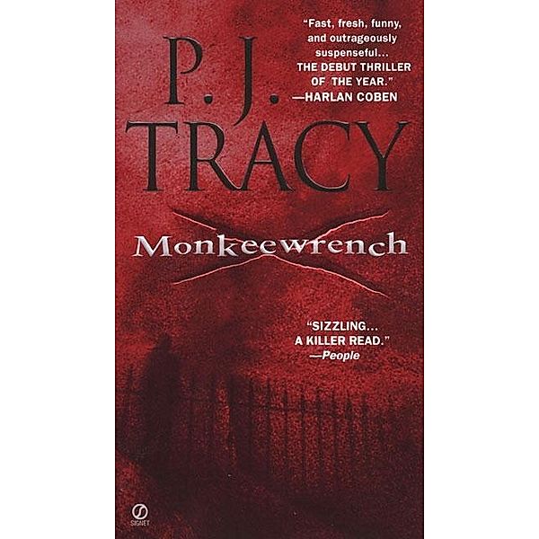 Monkeewrench / A Monkeewrench Novel Bd.1, P. J. Tracy