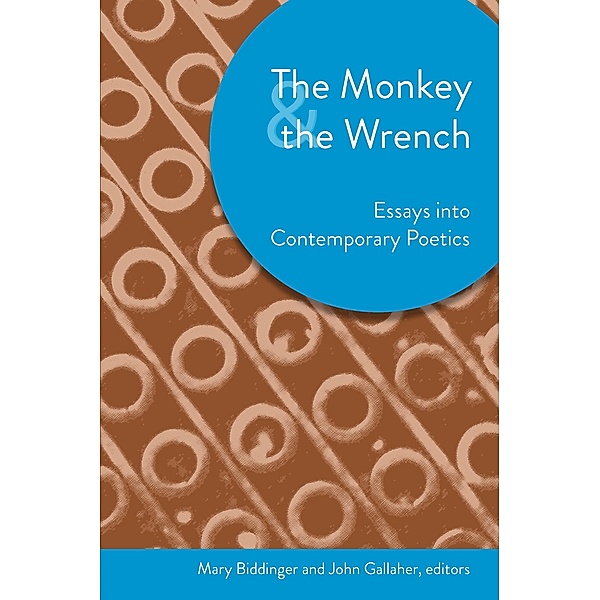 Monkey and the Wrench, Mary Biddinger