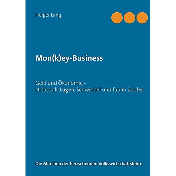 Mon(k)ey-Business, Holger Lang