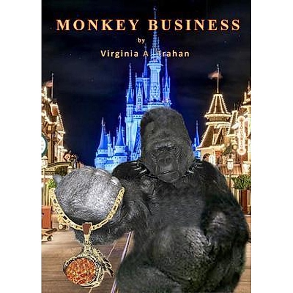 Monkey Business / The Garnet Talisman Trilogy Bd.2, Virginia Trahan