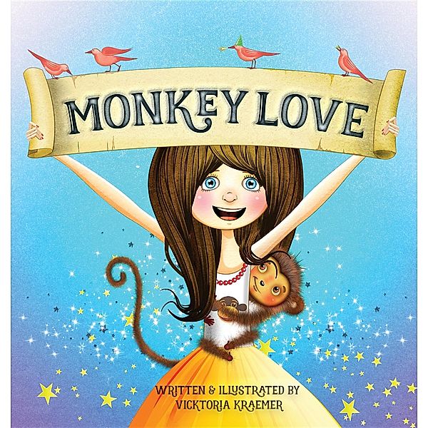 Monkey Love: Monkey Love, Vicktoria Kraemer
