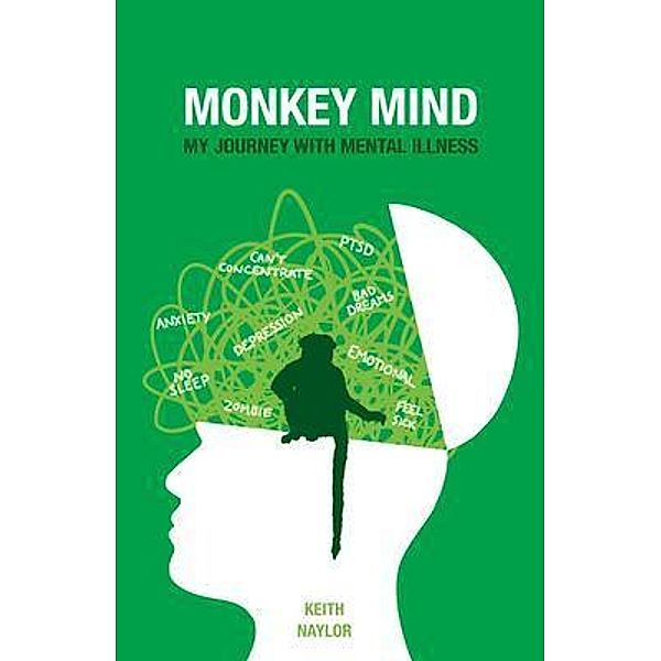 Monkey Mind, Keith Naylor