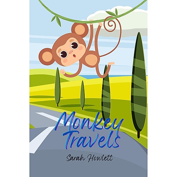 Monkey Travels, Sarah Howlett